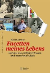 book Facetten meines Lebens: Optimismus, Selbstvertrauen und manchmal Glück. Eine Autobiografie. Aus dem Englischen von Sebastian Vogel