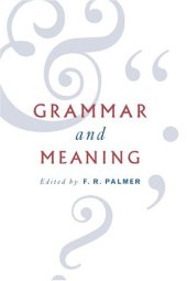 book Grammar and Meaning: Essays in Honour of Sir John Lyons