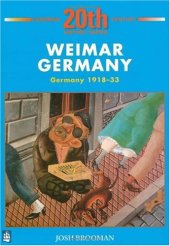 book Weimar Germany: Germany 1918-33 (Longman Twentieth Century History Series)