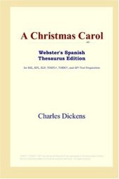 book A Christmas Carol (Webster's Spanish Thesaurus Edition)