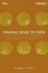 book Making Sense of Data: A Practical Guide to Exploratory Data Analysis and Data Mining