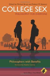 book College Sex - Philosophy for Everyone: Philosophers With Benefits