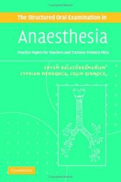 book The Structured Oral Examination in Anaesthesia: Practice Papers for Teachers and Trainees