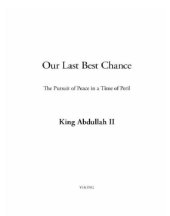 book Our Last Best Chance: The Pursuit of Peace in a Time of Peril