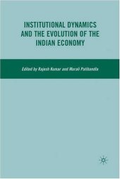 book Institutional Dynamics and the Evolution of the Indian Economy