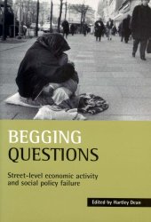 book Begging Questions: Street-Level Economic Activity and Social Policy Failure