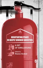 book Negotiating Peace in Deeply Divided Societies: A Set of Simulations