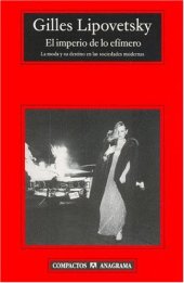 book Gilles Lipovetsky - El Imperio de Lo Efimero (Spanish Edition)