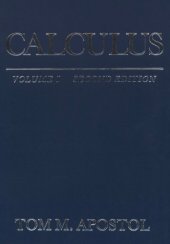 book Calculus, Volume I: One-Variable Calculus, with an Introduction to Linear Algebra