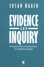 book Evidence and Inquiry: Towards Reconstruction in Epistemology