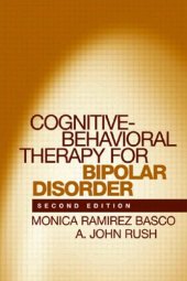 book Cognitive-Behavioral Therapy for Bipolar Disorder, Second Edition