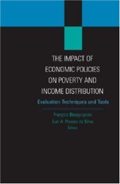 book The Impact of Economic Policies on Poverty and Income Distribution: Evaluation Techniques and Tools