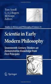 book Scientia in Early Modern Philosophy: Seventeenth-Century Thinkers on Demonstrative Knowledge from First Principles