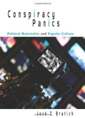 book Conspiracy Panics: Political Rationality and Popular Culture