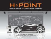 book H-Point: The Fundamentals of Car Design & Packaging