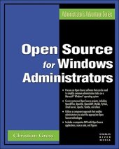 book Open Source for Windows Administrators (Administrator's Advantage Series)