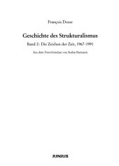 book Geschichte des Strukturalismus, in 2 Bdn., Bd.2, Die Zeichen der Zeit, 1967-1991