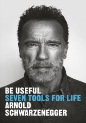 book Be Useful: Seven Tools for Life