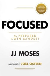 book Focused: The Prepared to Win Mindset