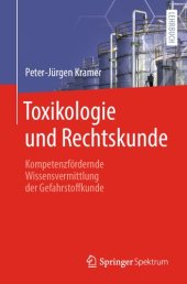 book Toxikologie und Rechtskunde: Kompetenzfördernde Wissensvermittlung der Gefahrstoffkunde