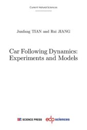 book Car following Dynamics: Experiments and Models