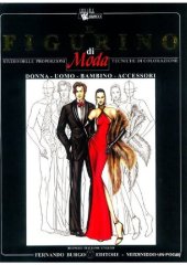 book Il Figurino di Moda: Studio Delle Proporzioni Tecniche di Colorazione