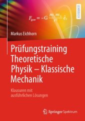 book Prüfungstraining Theoretische Physik - Klassische Mechanik: Klausuren mit ausführlichen Lösungen