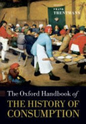 book The Oxford Handbook of the History of Consumption