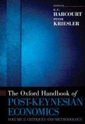 book The Oxford Handbook of Post-Keynesian Economics, Volume 2: Critiques and Methodology