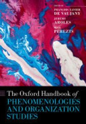 book The Oxford Handbook of Phenomenologies and Organization Studies