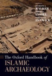 book The Oxford Handbook of Islamic Archaeology