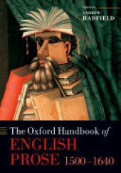 book The Oxford Handbook of English Prose 1500-1640
