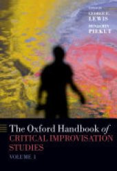 book The Oxford Handbook of Critical Improvisation Studies