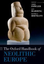 book The Oxford Handbook of Neolithic Europe