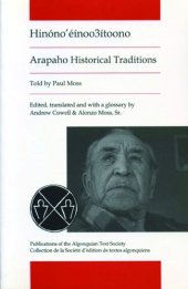 book Arapaho Historical Traditions: Hinono'einoo3itoono