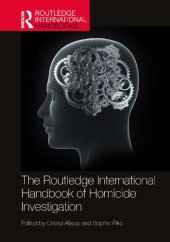 book The Routledge International Handbook of Homicide Investigation (Routledge International Handbooks)