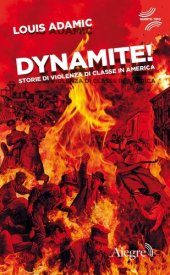 book Dynamite! Storie di violenza di classe in America