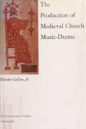 book The production of medieval church music-drama