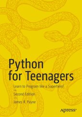 book Python For Teenagers: Learn To Program Like A Superhero!