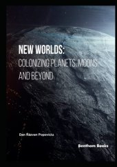 book New Worlds: Colonizing Planets, Moons and Beyond