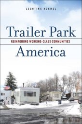 book Trailer Park America: Reimagining Working-Class Communities