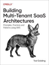 book Building Multi-Tenant SaaS Architectures: Principles, Practices and Patterns Using AWS