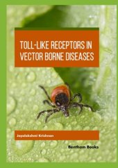 book Toll-Like Receptors in Vector-borne Diseases