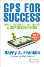 book GPS for Success: Skills, Strategies, and Secrets of Superachievers