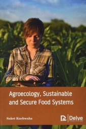 book Agroecology, sustainable and secure food systems