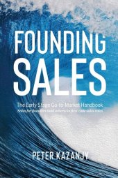 book Founding Sales: The Early Stage Go-to-Market Handbook