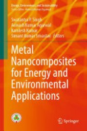 book Metal Nanocomposites for Energy and Environmental Applications