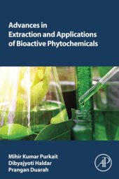 book Advances in Extraction and Applications of Bioactive Phytochemicals