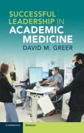 book Successful Leadership in Academic Medicine