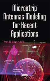 book Microstrip Antennas Modeling for Recent Applications (Electronics and Telecommunications Research)